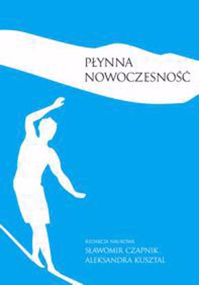 Obrazek Płynna nowoczesność. Analiza krytyczna