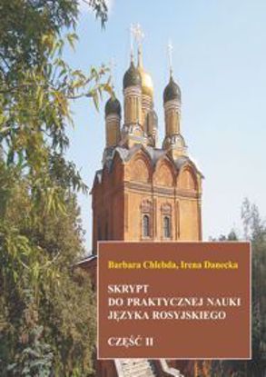 Obrazek Skrypt do praktycznej nauki języka rosyjskiego II. Wyd 3